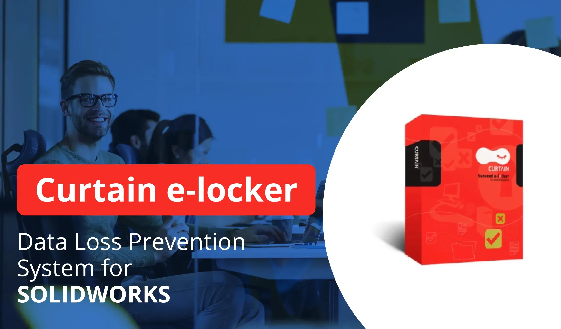 Curtain e-locker - Data Loss Prevention System for SOLIDWORKS